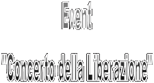 Event
"Concerto della Liberazione"